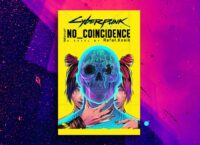 Анонсовано Cyberpunk 2077: No Coincidence – роман по всесвіту гри Cyberpunk 2077