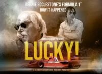 «Щасливчик!» / Lucky! – документальний серіал про Берні Екклстоуна та Formula 1