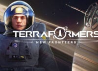 Terraformers: New Frontiers – not only Mars