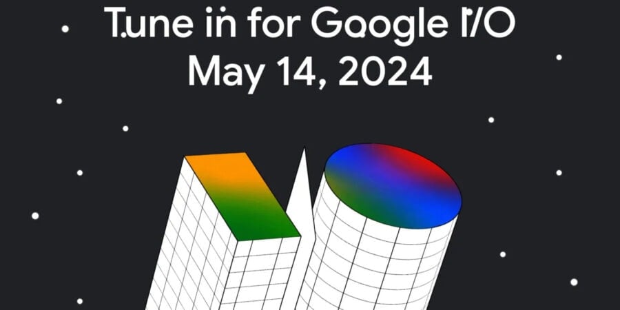 Стала відома дата проведення конференції Google I/O 2024 — 14 травня